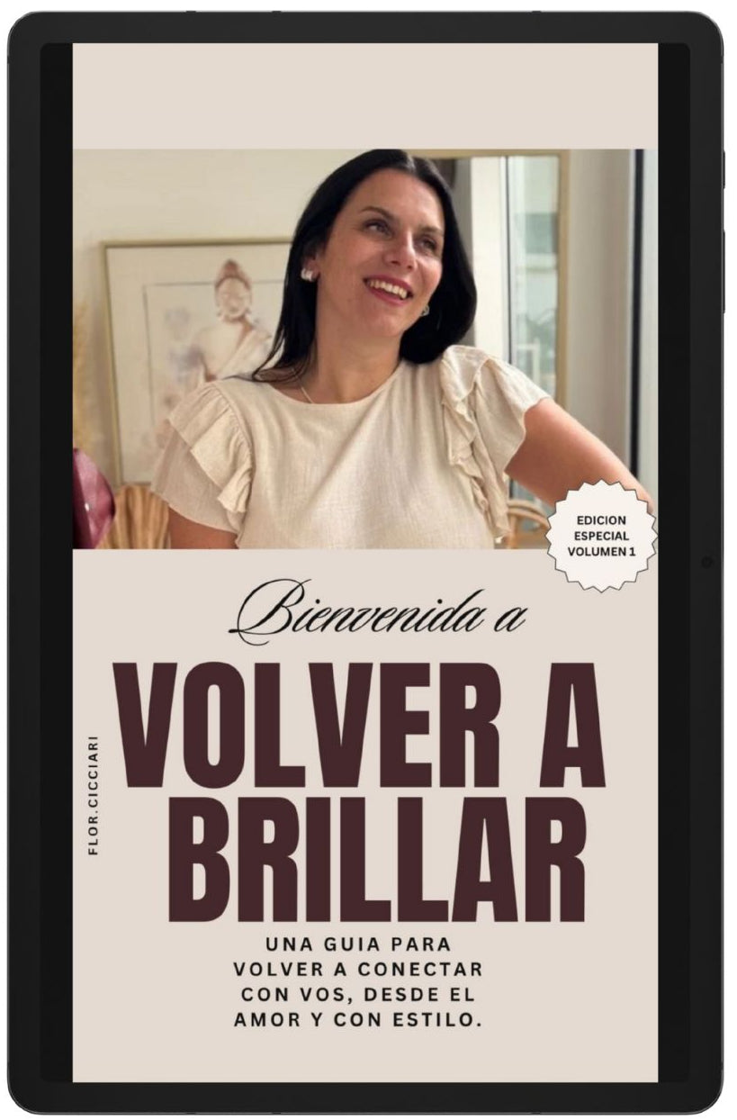 Volver a Brillar- La guía de estilo y autoestima que va a transformarte.